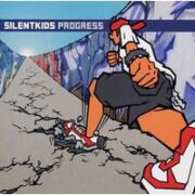 SILENT KIDS - PROGRESS（2002）