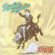 EASTBAY - Rudies rushin（2025）
