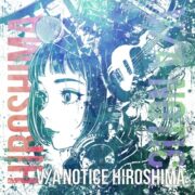 V/A NOTICE HIROSHIMA（2025）