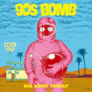 BIG HAND FAMILY - 90S BOMB（2025）