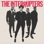 THE INTERRUPTERS - FIGHT THE GOOD FIGHT（2018）